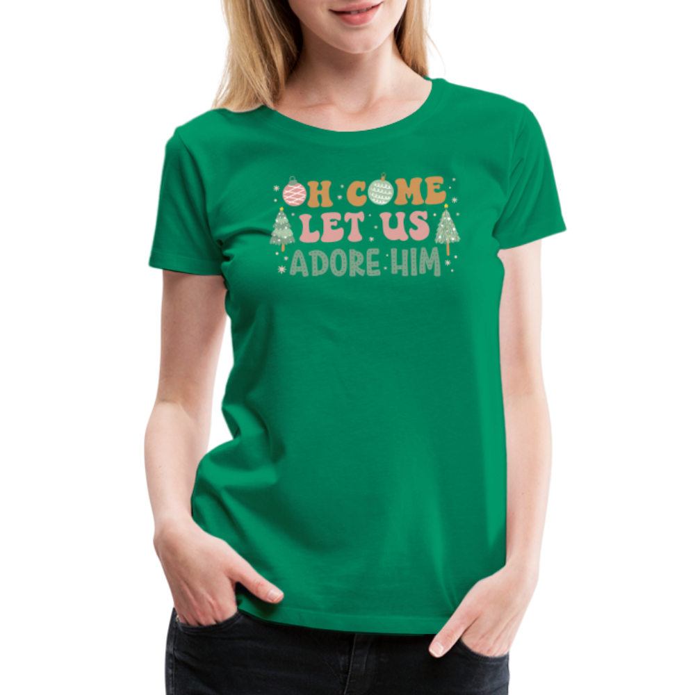 O Come Let Us Adore Him Christmas Family Women’s Premium T-Shirt - kelly green