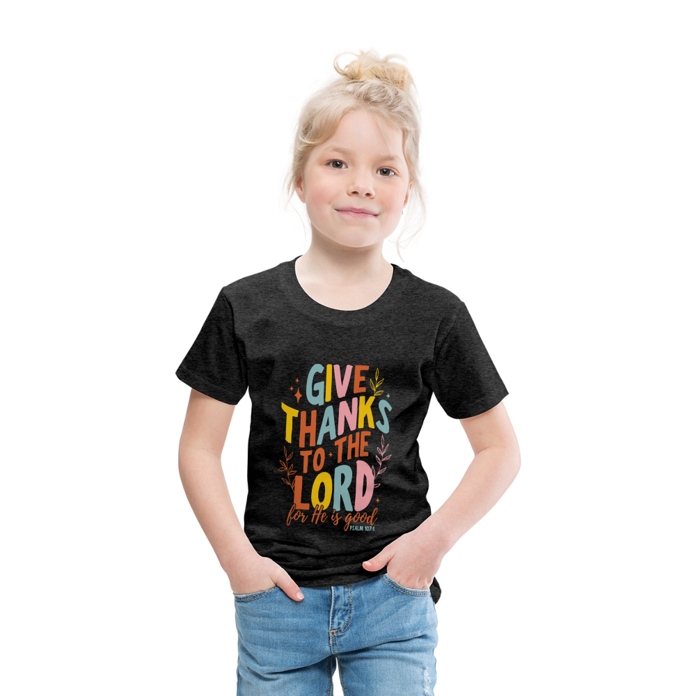 Give Thanks to the Lord (Color) Toddler T-Shirt - charcoal grey