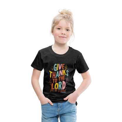 Give Thanks to the Lord (Color) Toddler T-Shirt - charcoal grey