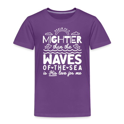 Mightier than the Waves of the Sea (W) Toddler T-Shirt - purple