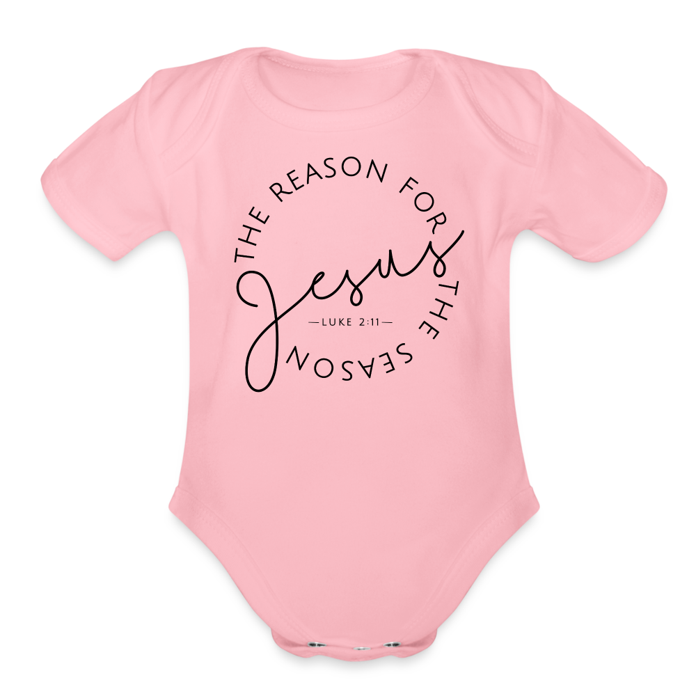 The Reason for the Season Christmas Organic Short Sleeve Baby Bodysuit - light pink