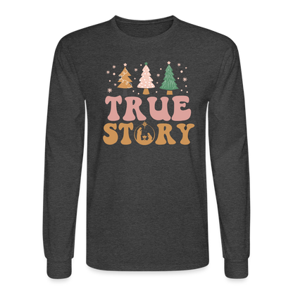 True Story Christmas Family Men's Long Sleeve T-Shirt - heather black