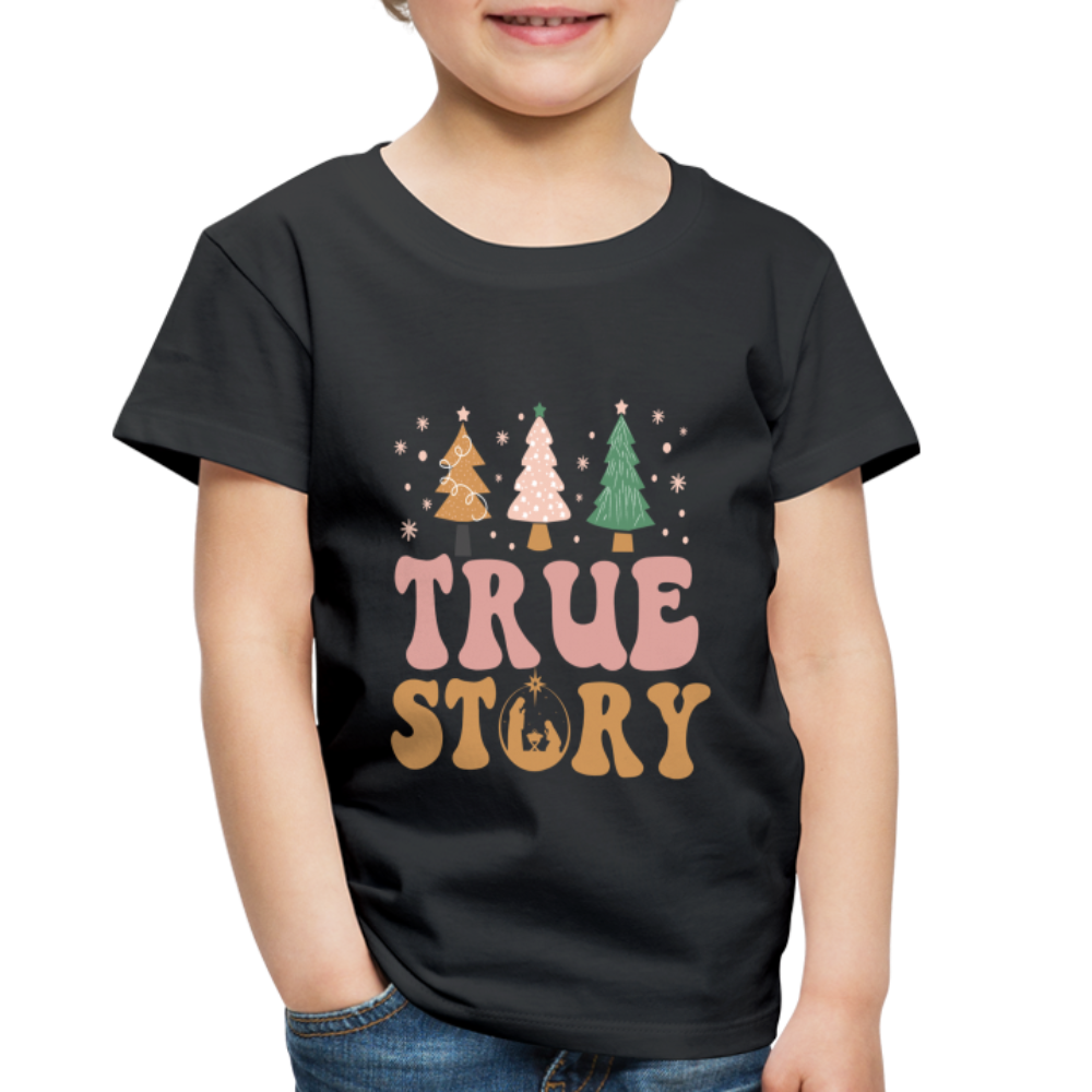 True Story Christmas Family Toddler Premium T-Shirt - black