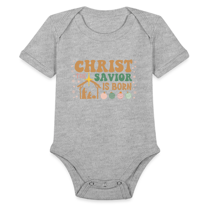 Christ the Savior is Born Christmas Family Organic Short Sleeve Baby Bodysuit - heather grey