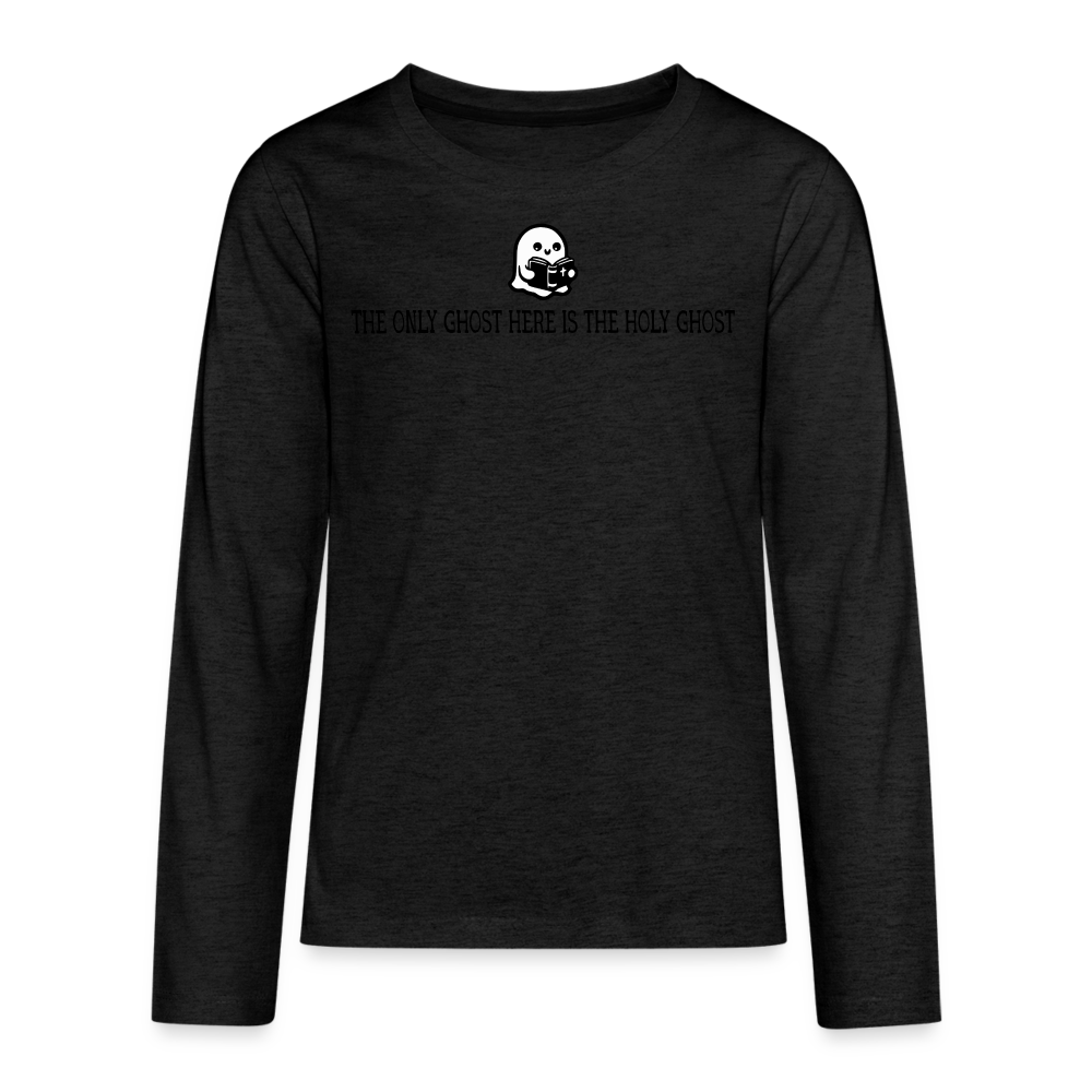 The Only Ghost Here is the Holy Ghost (Bible) Kid's Long Sleeve Shirt - charcoal grey