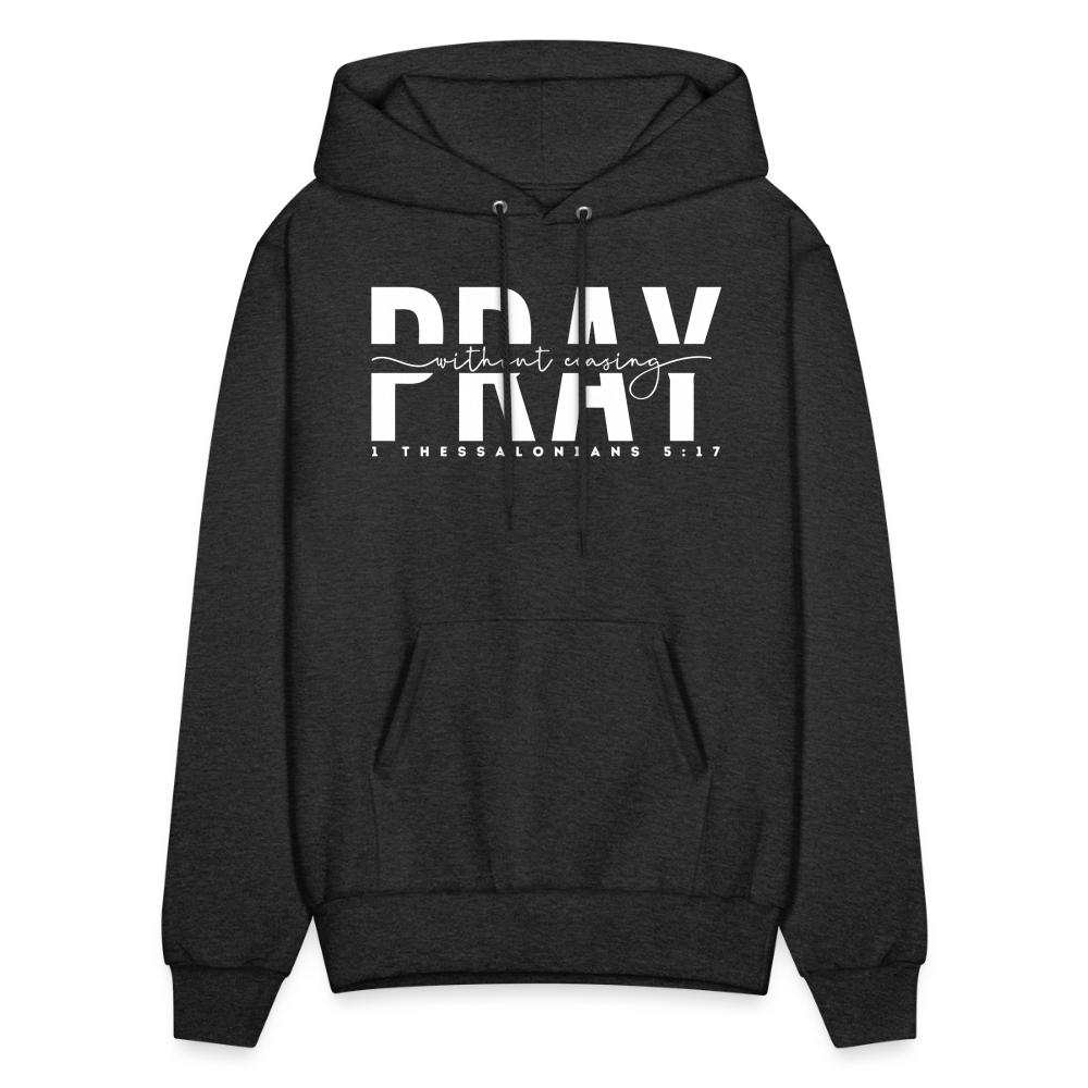 Pray Without Ceasing (W) Men's Hoodie - charcoal grey