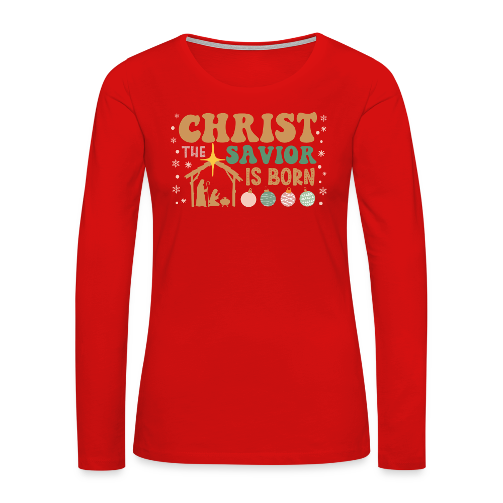 Christ the Savior is Born Christmas Family Women's Premium Long Sleeve T-Shirt - red