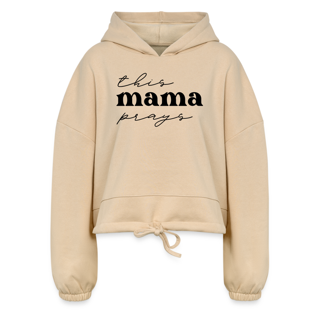 This Mama Prays (W) Women's Cropped Hoodie - nude