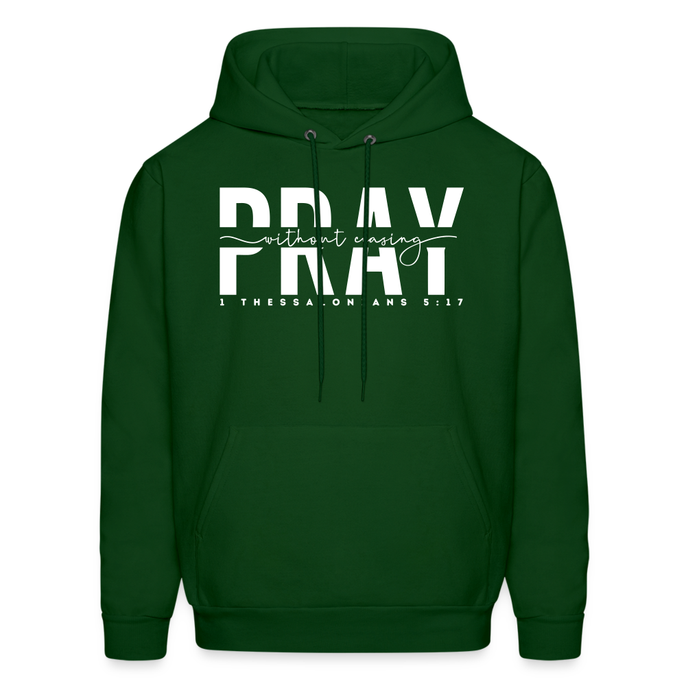 Pray Without Ceasing (W) Men's Hoodie - forest green