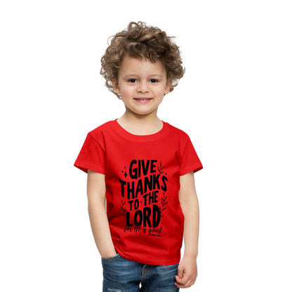 Give Thanks to the Lord Toddler T-Shirt - red