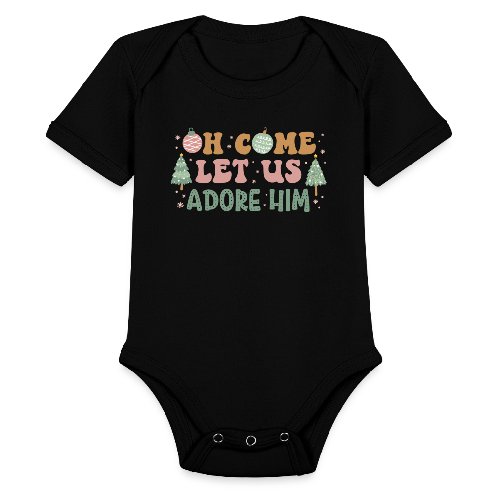 Oh Come Let Us Adore Him Christmas Family Organic Short Sleeve Baby Bodysuit - black