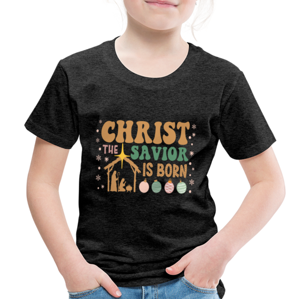 Christ the Savior is Born Christmas Family Toddler Premium T-Shirt - charcoal grey