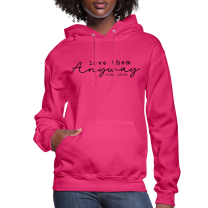 Love Them Anyway Women's Hoodie - fuchsia