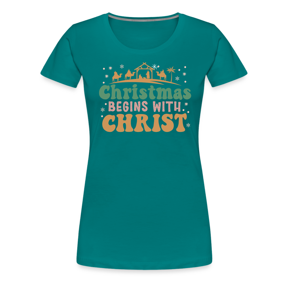 Christmas Begins with Christ Family Women’s Premium T-Shirt - teal