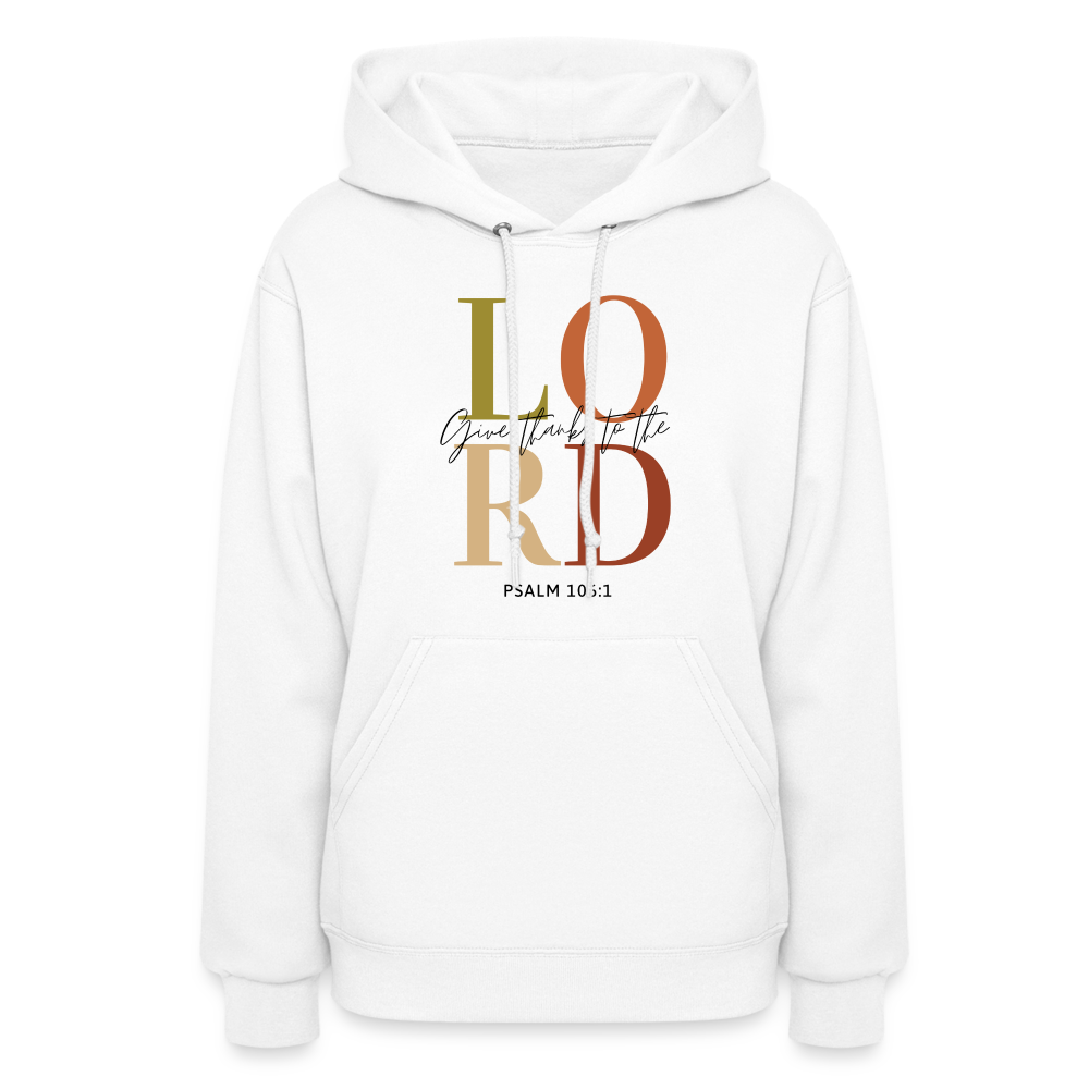 Give Thanks to the Lord Women's Hoodie - white