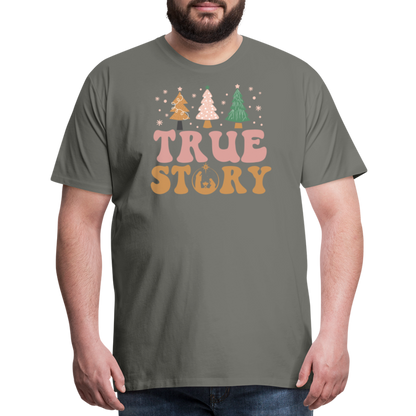 True Story Christmas Family Men's Premium T-Shirt - asphalt gray