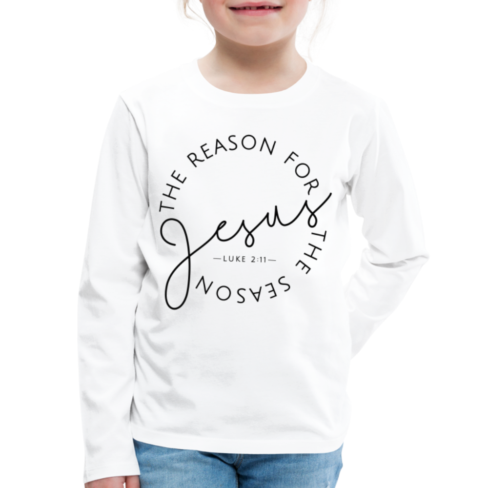 The Reason for the Season Christmas Kids' Premium Long Sleeve T-Shirt - white