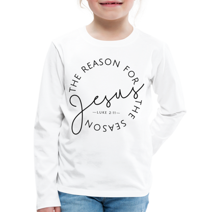 The Reason for the Season Christmas Kids' Premium Long Sleeve T-Shirt - white