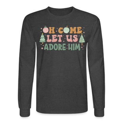 Oh Come Let Us Adore Him Christmas Family Men's Long Sleeve T-Shirt - heather black