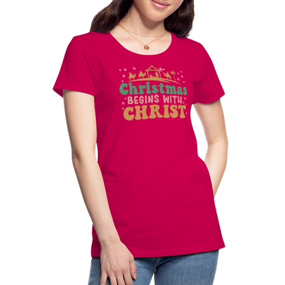 Christmas Begins with Christ Family Women’s Premium T-Shirt - dark pink