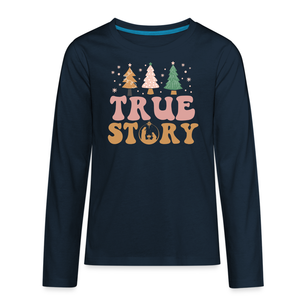 True Story Christmas Family Kids' Premium Long Sleeve T-Shirt - deep navy