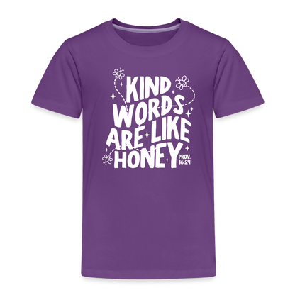 Kind Words are Like Honey (W) Toddler T-Shirt - purple