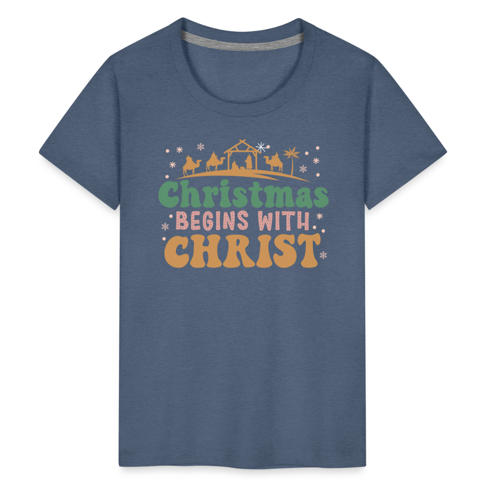 Christmas Begins with Christ Family Kids' Premium T-Shirt - heather blue