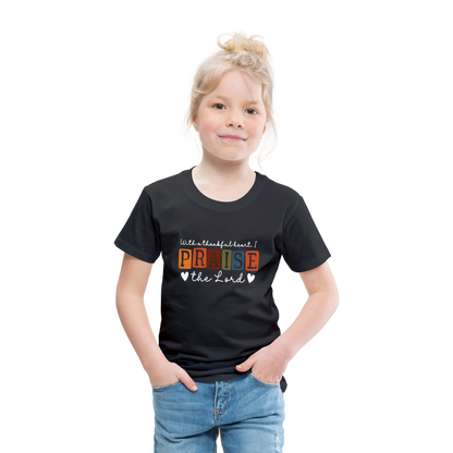 With a Thankful Heart I Praise the Lord (W) Toddler T-Shirt - black