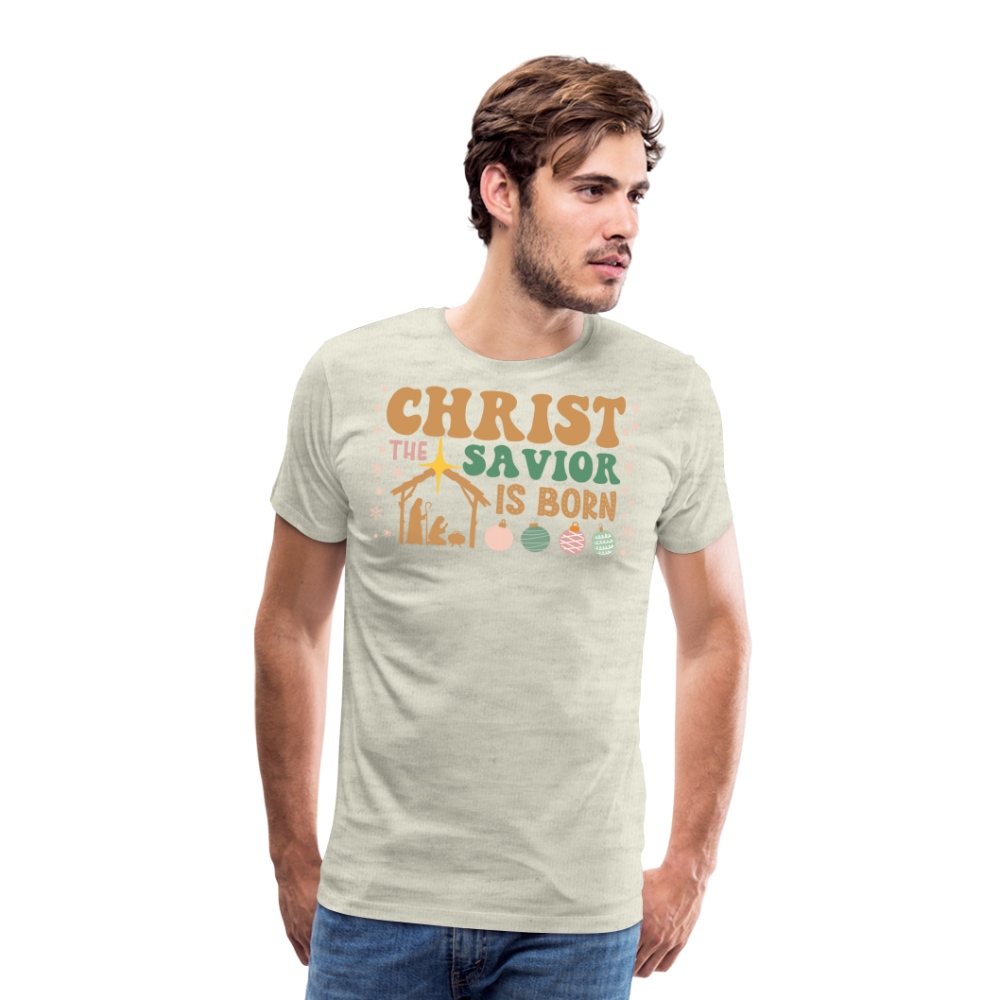 Christ the Savior is Born Christmas Family Men's Premium T-Shirt - heather oatmeal