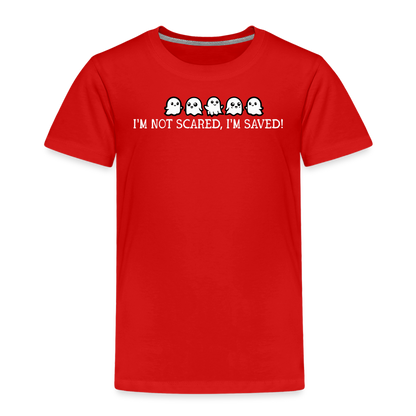 I'm Not Scared I'm Saved (W) Toddler T-Shirt - red