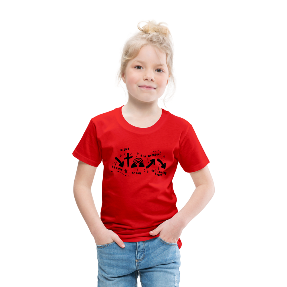 He Came He Died He Rose Toddler T-Shirt - red