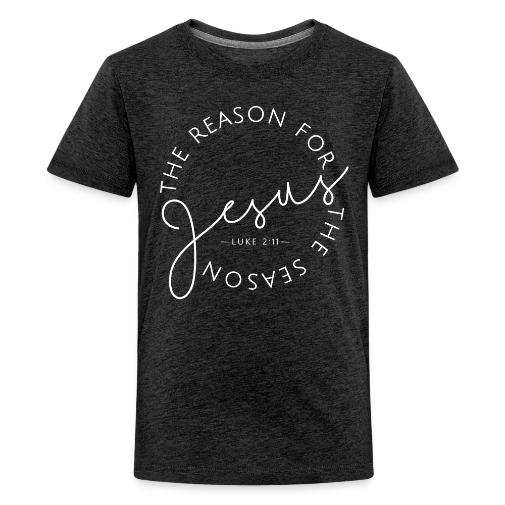 The Reason for the Season (W) Christmas Kids' Premium T-Shirt - charcoal grey