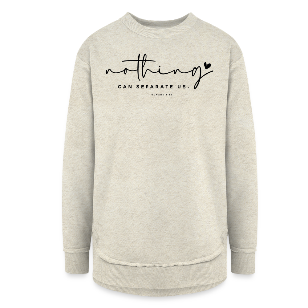 Nothing Can Separate Us Romans 8:39 Women's Long Sleeve Weekend Tunic - heather oatmeal