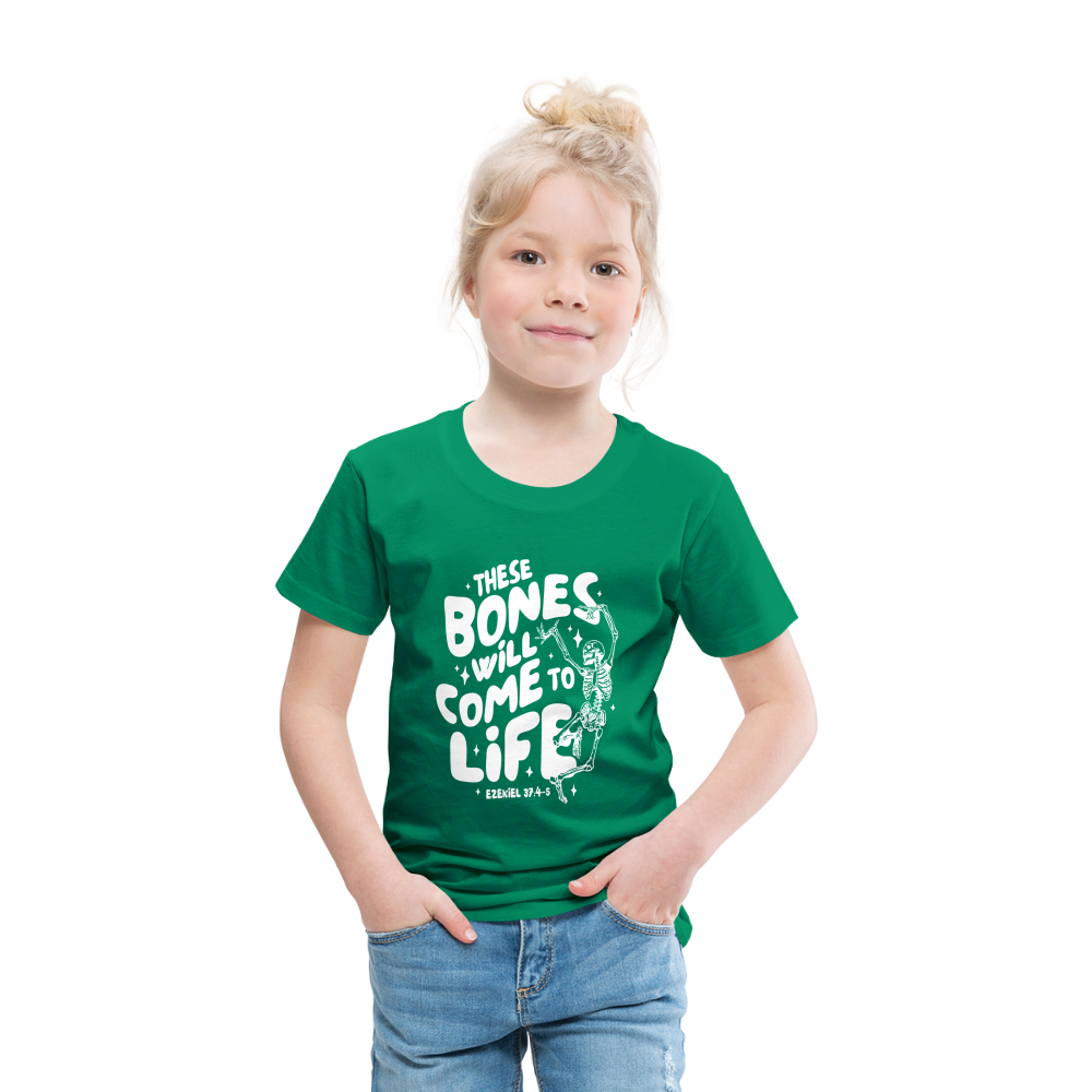 These Bones will Come to Life (W) Toddler T-Shirt - kelly green