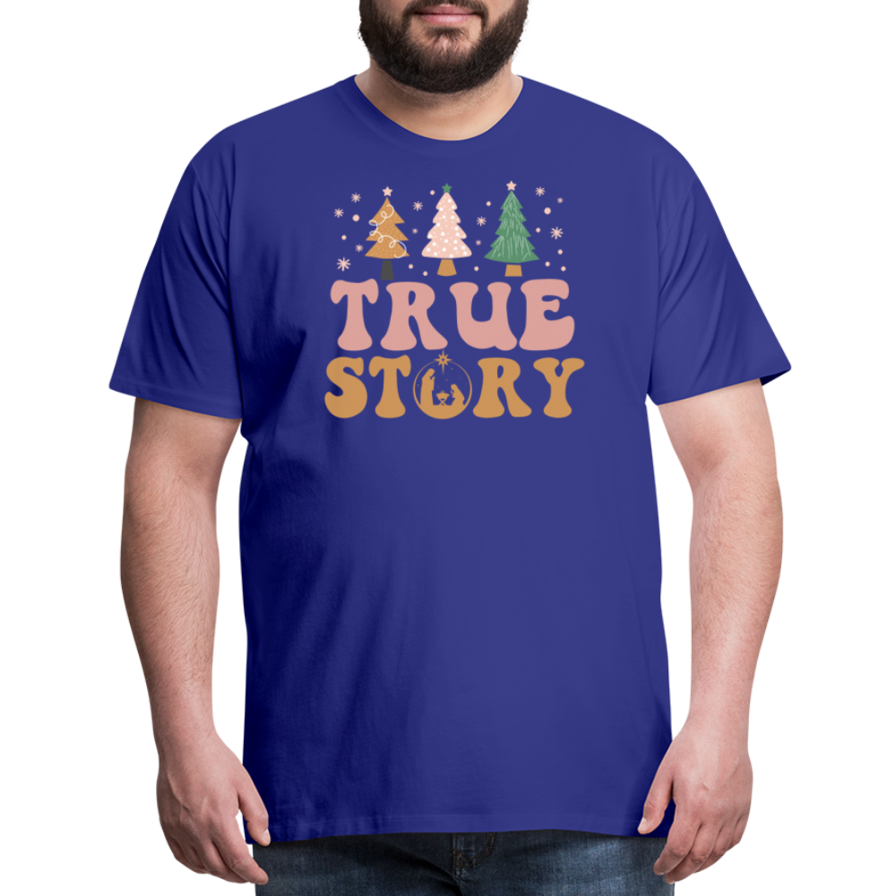 True Story Christmas Family Men's Premium T-Shirt - royal blue