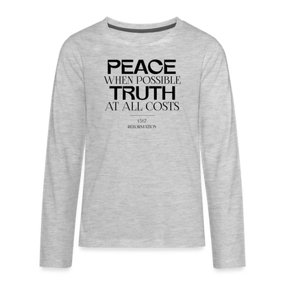 Peace when Possible Truth at All Costs Reformation Day Kid's Long Sleeve Shirt - heather gray