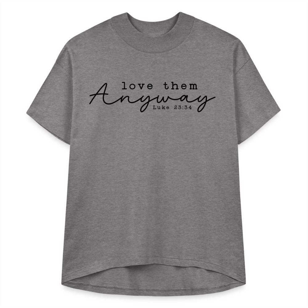 Love Them Anyway Women's Hi Lo T-Shirt - granite heather 