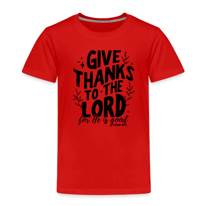 Give Thanks to the Lord Toddler T-Shirt - red