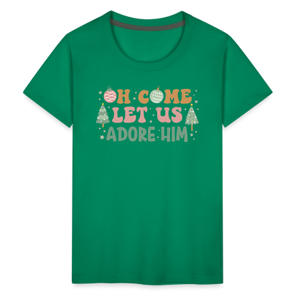 Oh Come Let Us Adore Him Christmas Family Kids' Premium T-Shirt - kelly green