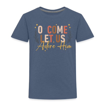 O Come Let us Adore Him Christmas Toddler Shirt - heather blue