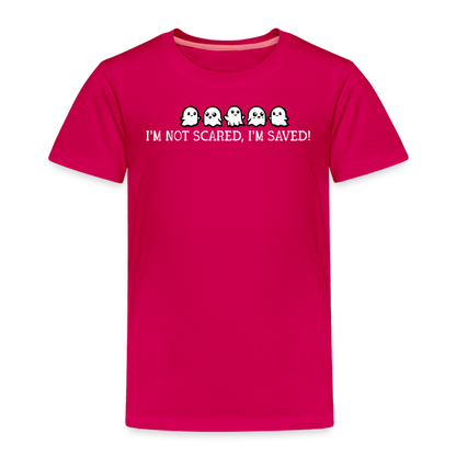 I'm Not Scared I'm Saved (W) Toddler T-Shirt - dark pink