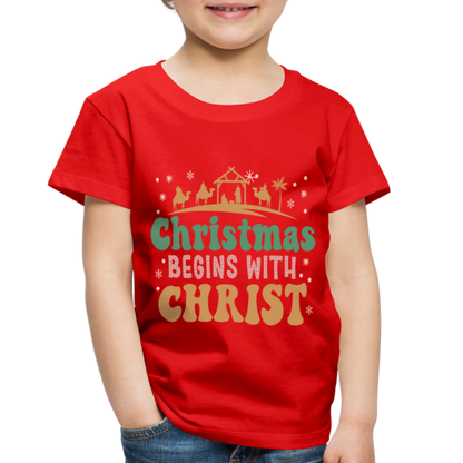 Christmas begins with Christ Family Toddler Premium T-Shirt - red