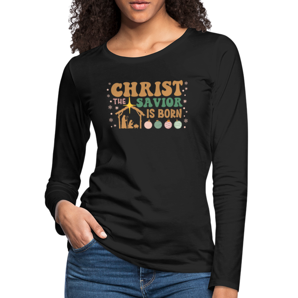 Christ the Savior is Born Christmas Family Women's Premium Long Sleeve T-Shirt - black