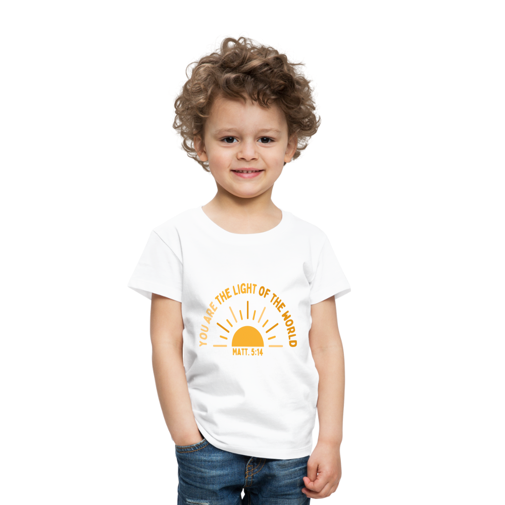 You are the Light of the World Toddler Premium T-Shirt - white