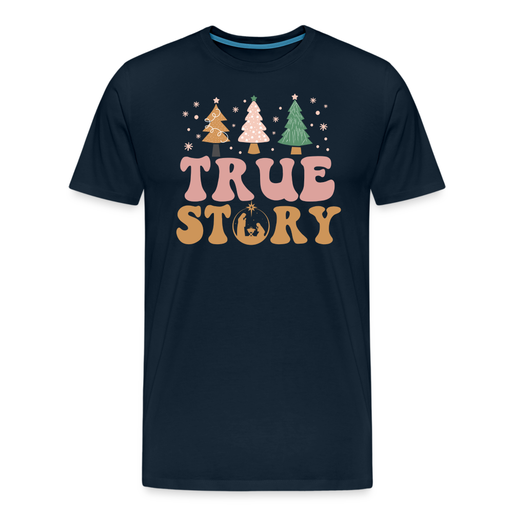 True Story Christmas Family Men's Premium T-Shirt - deep navy