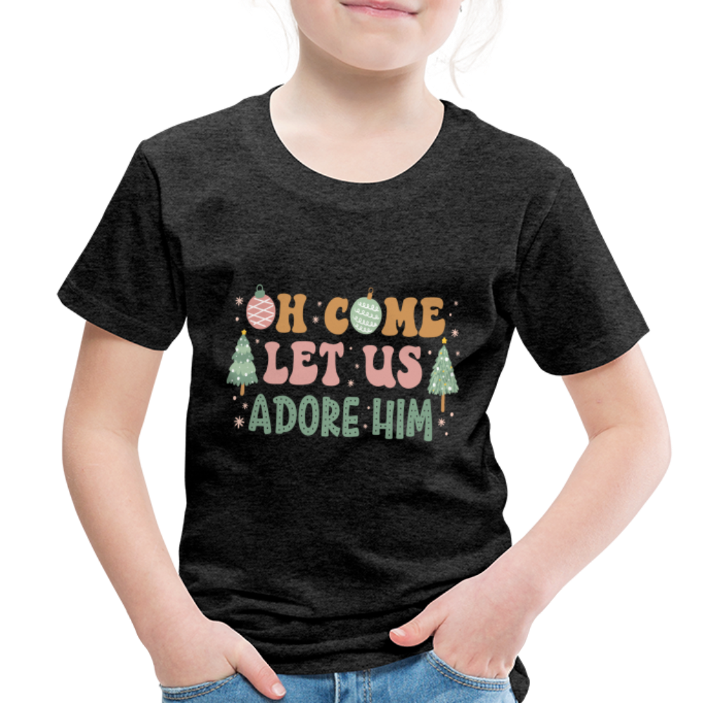 Oh Come Let us Adore Him Christmas Family Toddler Premium T-Shirt - charcoal grey