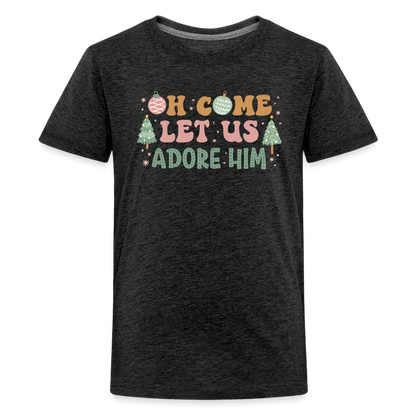 Oh Come Let Us Adore Him Christmas Family Kids' Premium T-Shirt - charcoal grey