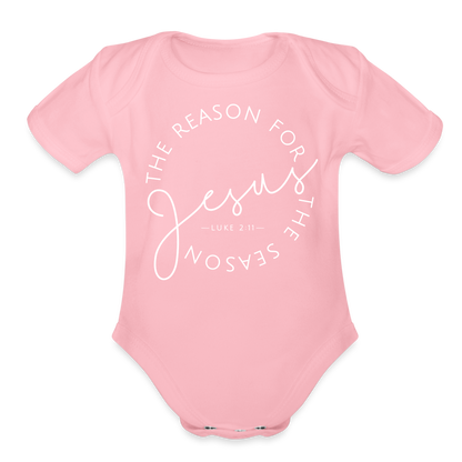 The Reason for the Season (W) Christmas Organic Short Sleeve Baby Bodysuit - light pink