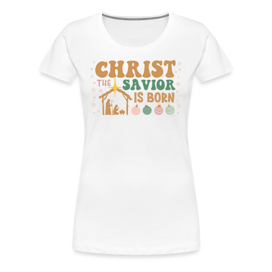 Christ the Savior is Born Christmas Family Women’s Premium T-Shirt - white