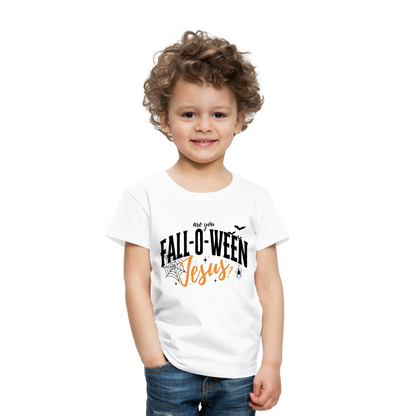 Are You Fall-O-Ween Jesus? Toddler T-Shirt - white